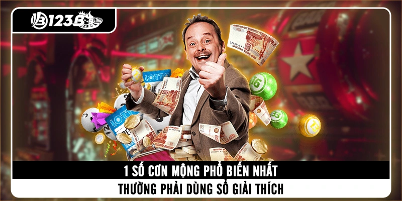 1 số cơn mộng phổ biến  nhất thường phải dùng sổ giải thích