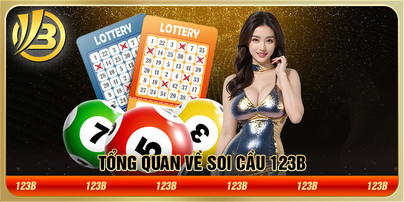 Tổng quan về soi cầu 123B