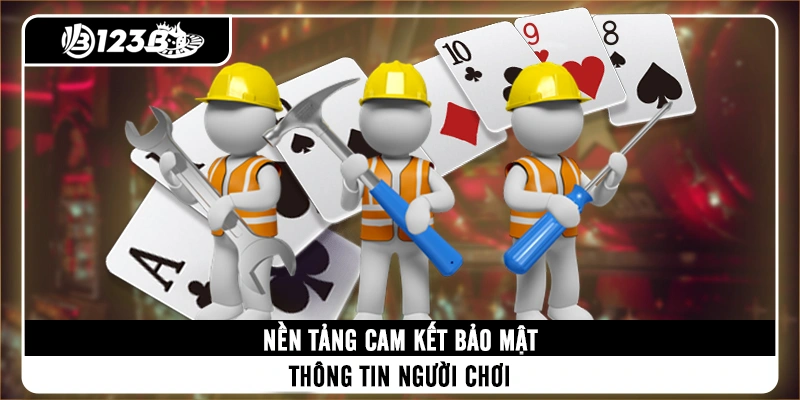 nen-tang-cam-ket-bao-mat-thong-tin-nguoi-choi